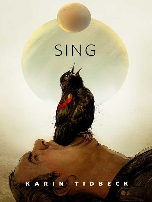 Title details for Sing by Karin Tidbeck - Available